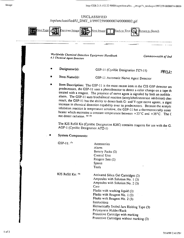 Brletich, Nancy R., Mary Jo Waters, Gregory W. Bowen, and Mary Frances Tracy, Worldwide Chemical Detection Equipment Handbook, Chemical and Biological Defense Information Analysis Center, October 1995, p. 408-409.