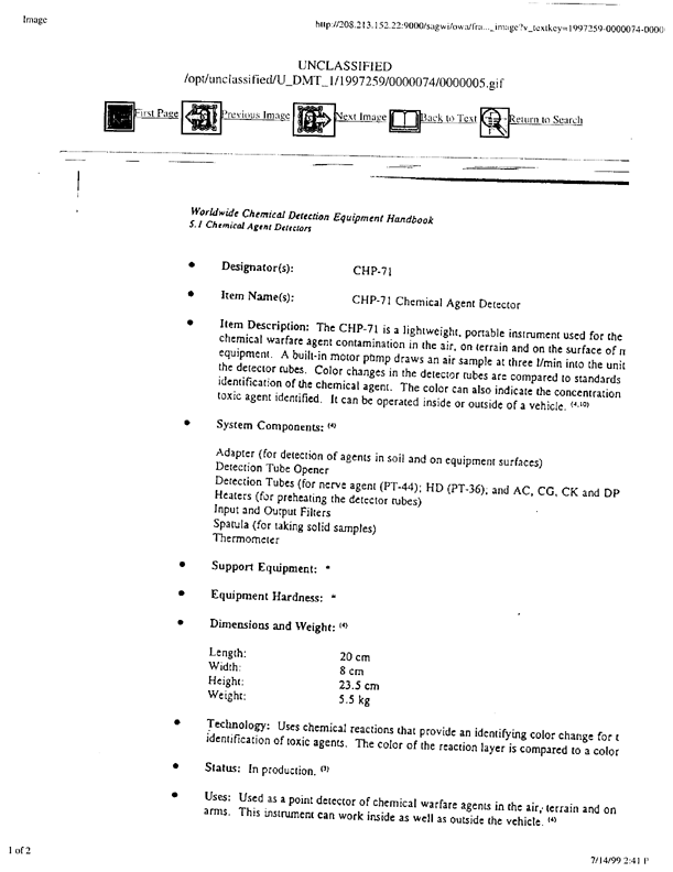 Brletich, Nancy R., Mary Jo Waters, Gregory W. Bowen, and Mary Frances Tracy, Worldwide Chemical Detection Equipment Handbook, Chemical and Biological Defense Information Analysis Center, October 1995, p. 408-409.