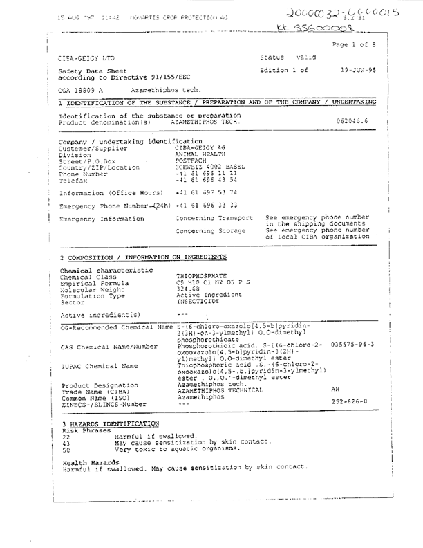   Ciba-Geigy Ltd., �Safety Data Sheet: Azamethiphos Technical,� Basel, Switzerland, June 19, 1995.