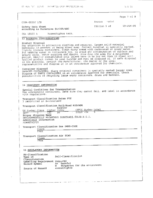   Ciba-Geigy Ltd., �Safety Data Sheet: Azamethiphos Technical,� Basel, Switzerland, June 19, 1995.