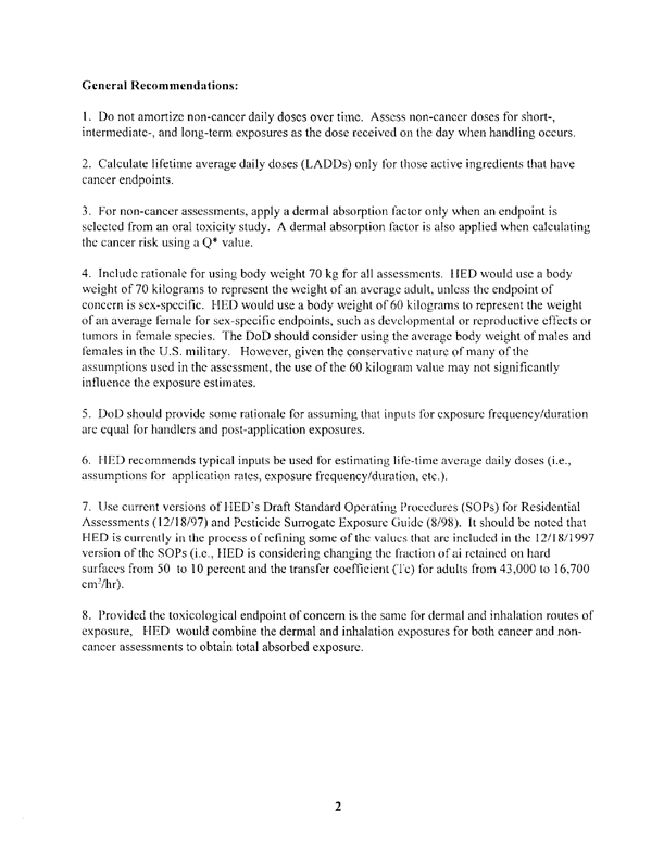   US Environmental Protection Agency, Office of Pesticide Programs, Health Effects Division, �A Review of Department of Defense Office of the Special Assistant for Gulf War Illnesses, 3/9/99 DRAFT, Environmental Exposure Report: Pesticides in the Gulf,� February 29, 2000, p.2.