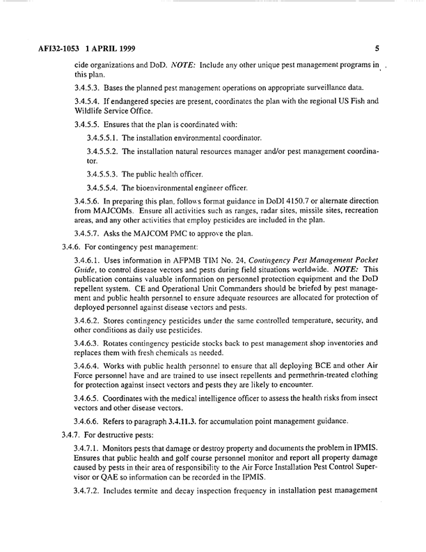   Air Force Instruction 32-1053, �Civil Engineering Pest Management Program,� April 1, 1999.