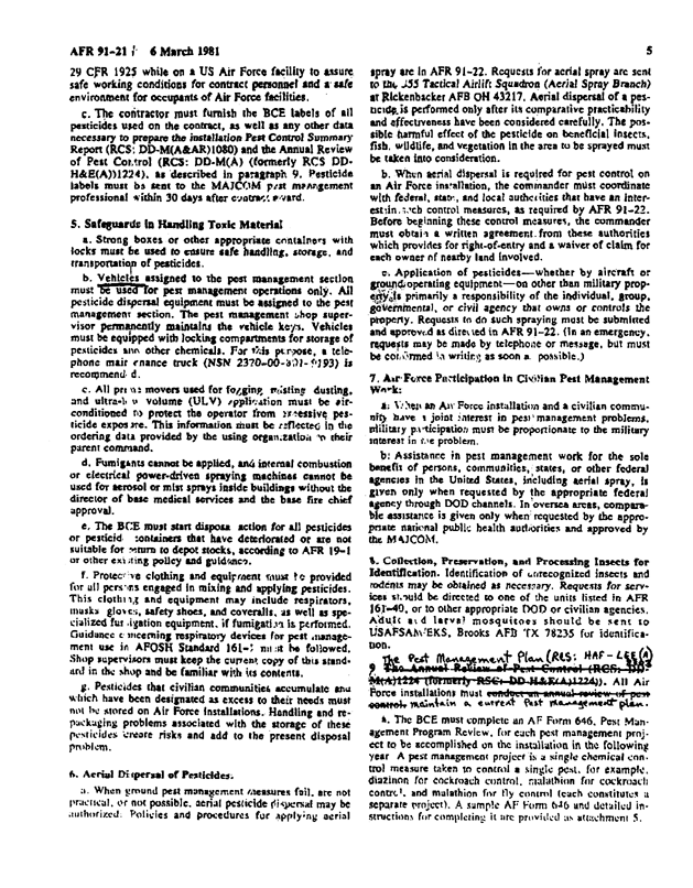   US Air Force, Regulation 91-21, �Pest Management Program,� March 6, 1981, p. 4.
