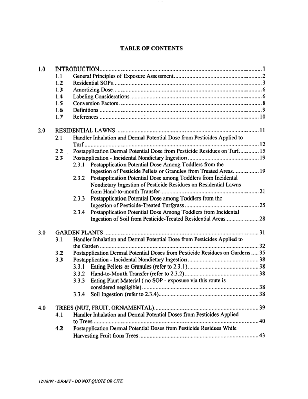   US Environmental Protection Agency, Office of Pesticide Programs, �Standard Operating Procedures (SOPs) for Residential Exposure Assessments-Draft,� December 19, 1997.