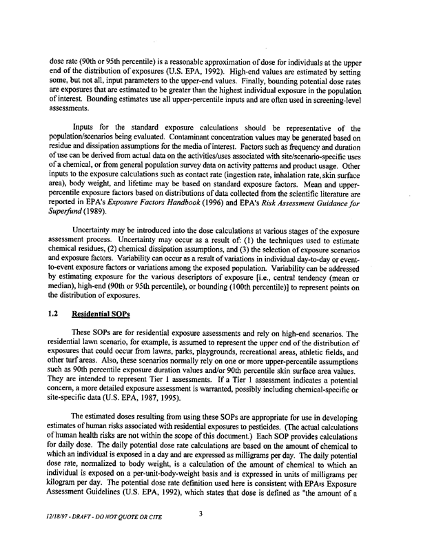   US Environmental Protection Agency, Office of Pesticide Programs, �Standard Operating Procedures (SOPs) for Residential Exposure Assessments-Draft,� December 19, 1997.