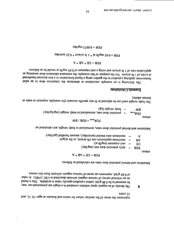   US Environmental Protection Agency, Office of Pesticide Programs, �Standard Operating Procedures (SOPs) for Residential Exposure Assessments-Draft,� December 19, 1997.