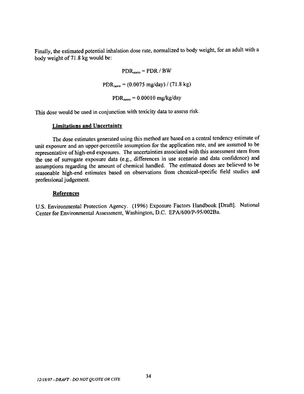   US Environmental Protection Agency, Office of Pesticide Programs, �Standard Operating Procedures (SOPs) for Residential Exposure Assessments-Draft,� December 19, 1997.