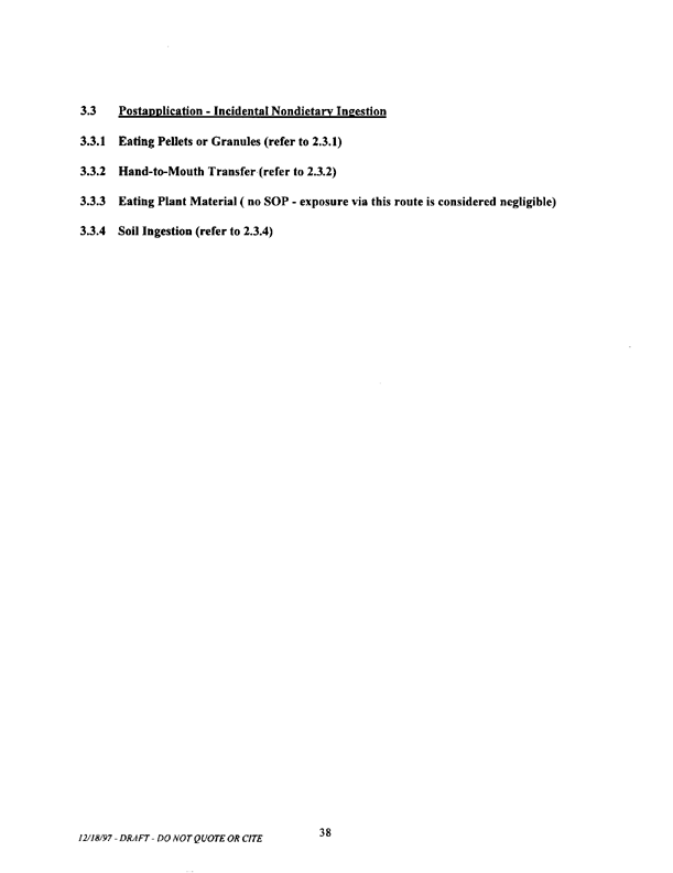   US Environmental Protection Agency, Office of Pesticide Programs, �Standard Operating Procedures (SOPs) for Residential Exposure Assessments-Draft,� December 19, 1997.