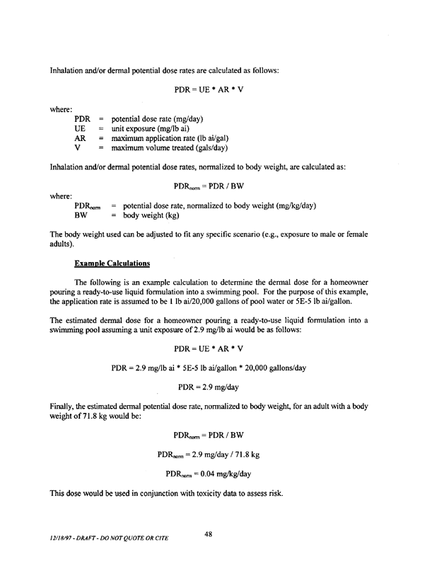   US Environmental Protection Agency, Office of Pesticide Programs, �Standard Operating Procedures (SOPs) for Residential Exposure Assessments-Draft,� December 19, 1997.