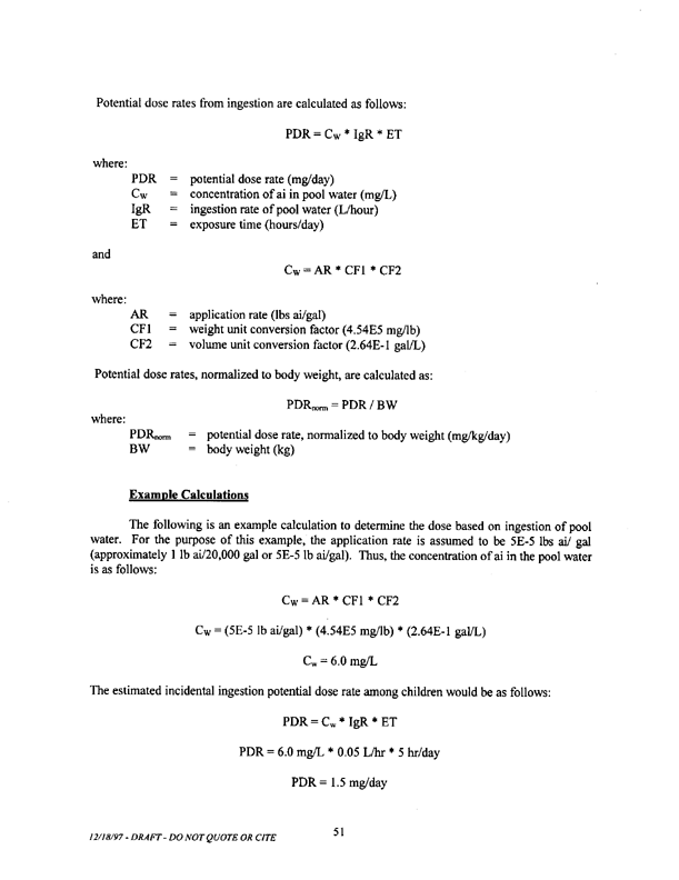   US Environmental Protection Agency, Office of Pesticide Programs, �Standard Operating Procedures (SOPs) for Residential Exposure Assessments-Draft,� December 19, 1997.