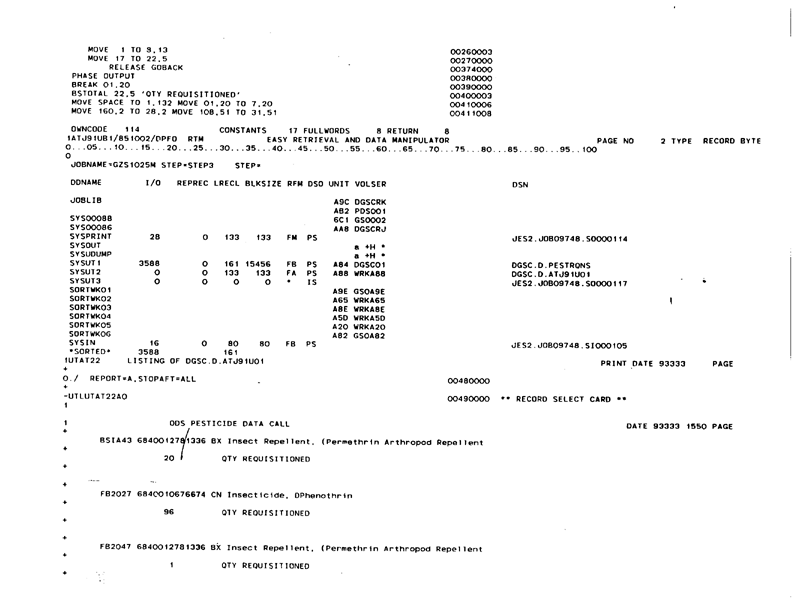   Defense Logistics Agency, �ODS Pesticide Data Call,� Defense General Supply Center, November 1993.