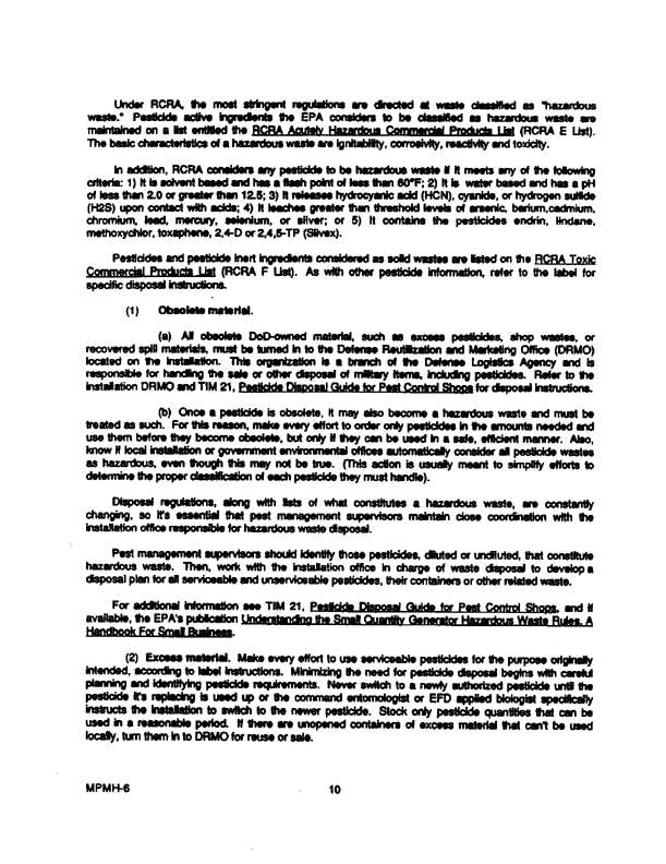 Armed Forces Pest Management Board, �Military Pest Management Handbook,� Chapter 6 Safety,� June 1992.