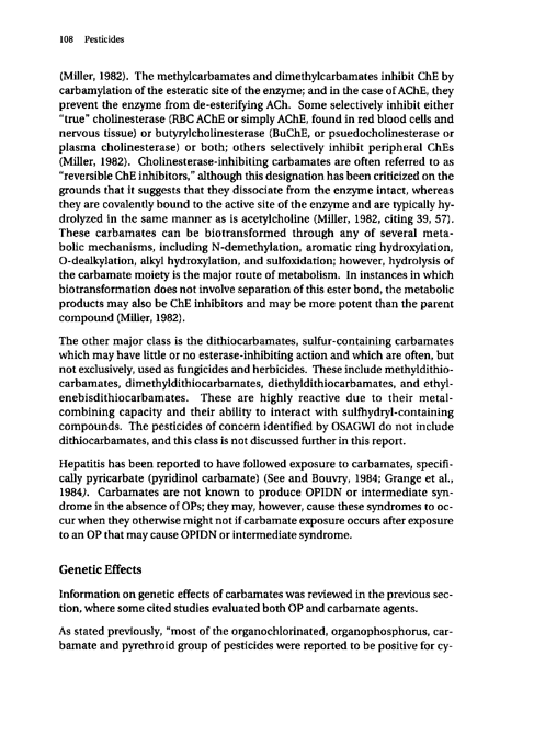 Cecchine, G., et al., �A Review of the Scientific Literature as it Pertains to Gulf War Illnesses: Pesticides,� vol. 8, RAND, 2000, p. 107-110.