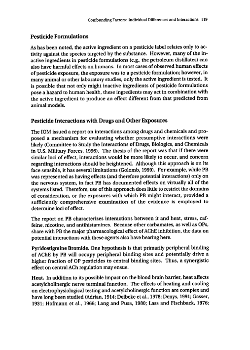 Cecchine, G., et al., �A Review of the Scientific Literature as it Pertains to Gulf War Illnesses: Pesticides,� vol. 8, RAND, 2000, p. 119.