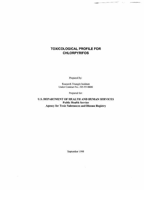 US Department of Health and Human Services, Agency for Toxic Substances and Disease Registry, �Toxicological Profile of Chlorpyrifos,�September 1998, p. 16.
