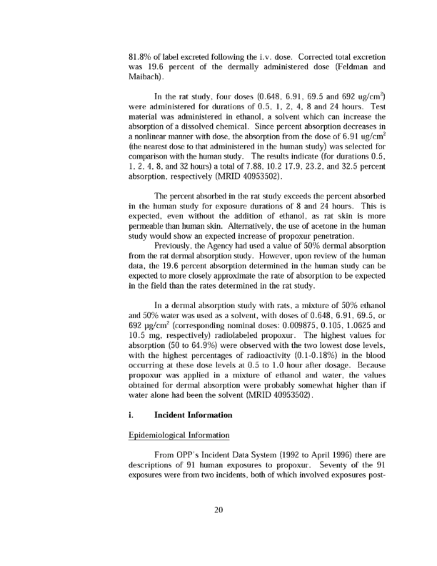 Environmental Protection Agency, Office of Pesticide Programs, �Registration Eligibility Decision, Propoxur,� August 1997, p. 20.