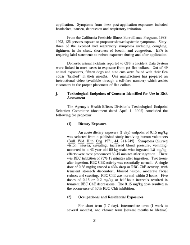 US Environmental Protection Agency, �Propoxur: ReregistrationEligibility Decision (RED),� EPA #738-R-97-009, August 1997, p. 21.