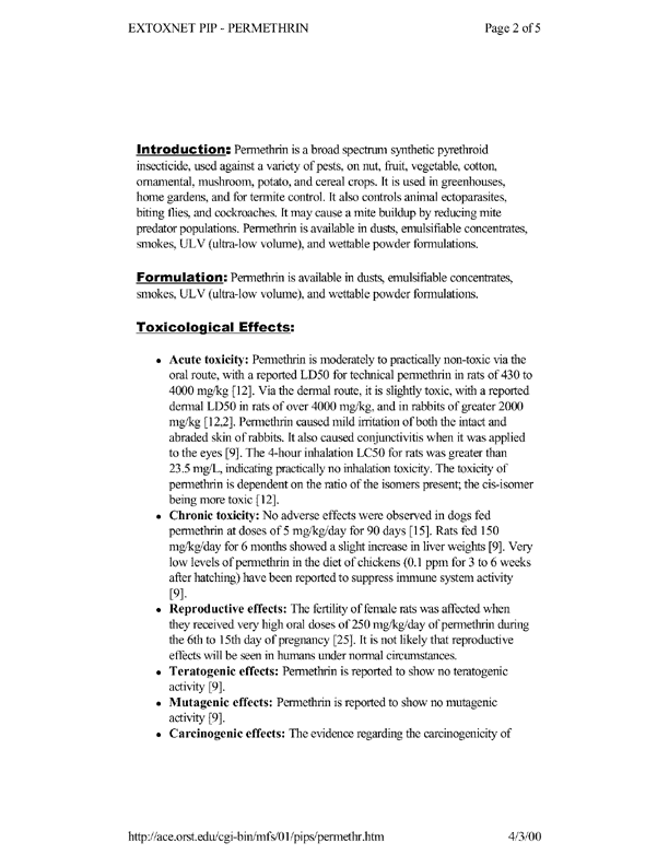  Extension Toxicology Network (EXTONET), �Pesticide Information Profile:Permethrin [online].Available from:http://ace.ace.orst.edu/info/extoxnet/pips/permethrin/htm [Revised June 1996], p. 1.