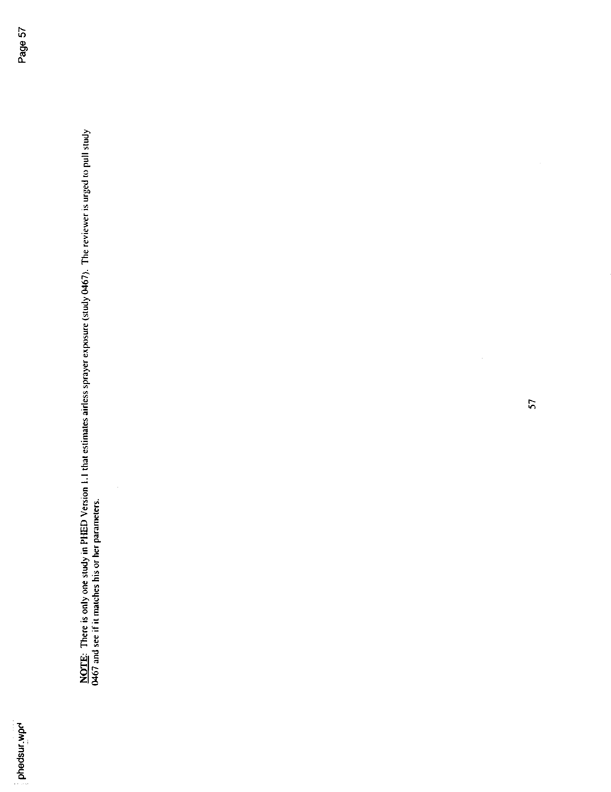   US Environmental Protection Agency, Office of Pesticide Programs, �PHED Surrogate Exposure Guide,� August 1998.