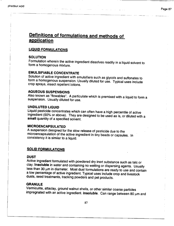   US Environmental Protection Agency, Office of Pesticide Programs, �PHED Surrogate Exposure Guide,� August 1998.