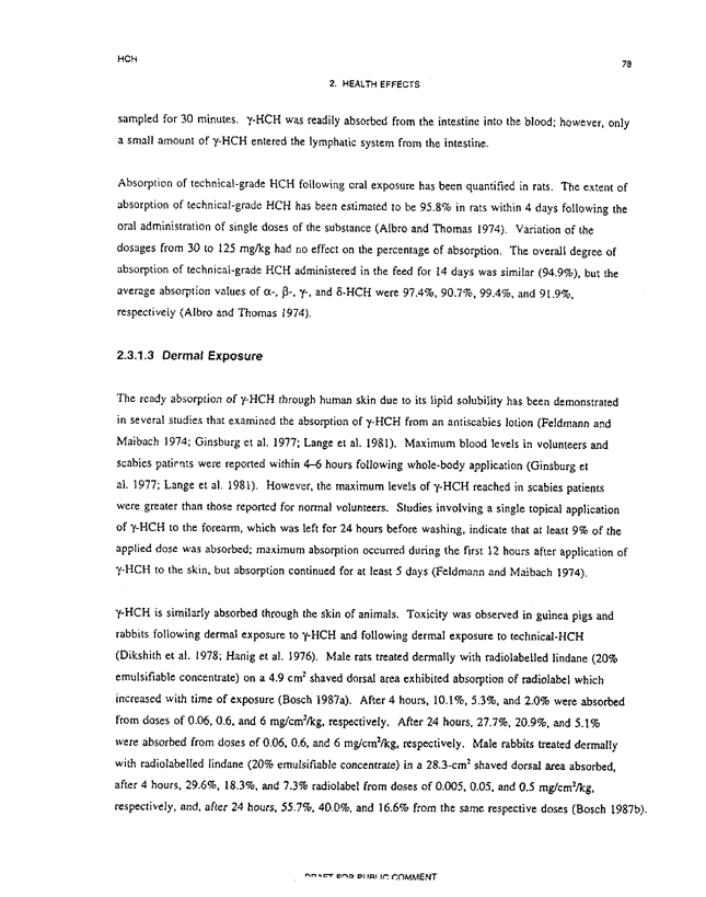 Agency for Toxic Substances and Disease Registry, Toxicological Profile for Alpha-, Beta-, Gamma-, and Delta-Hexachlorocyclohexane-Update, , US DHHS, Public Health Service, Atlanta, GA., September 1997, p. 78.