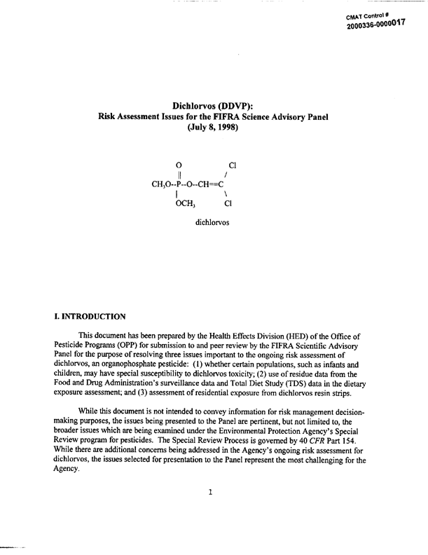   US Environmental Protection Agency, Office of Pesticide Programs, Health Effects Division, �Dichlorvos (DDVP): Risk Assessment Issues for the Science Advisory Panel,� July 8, 1998, pp. 32-38.