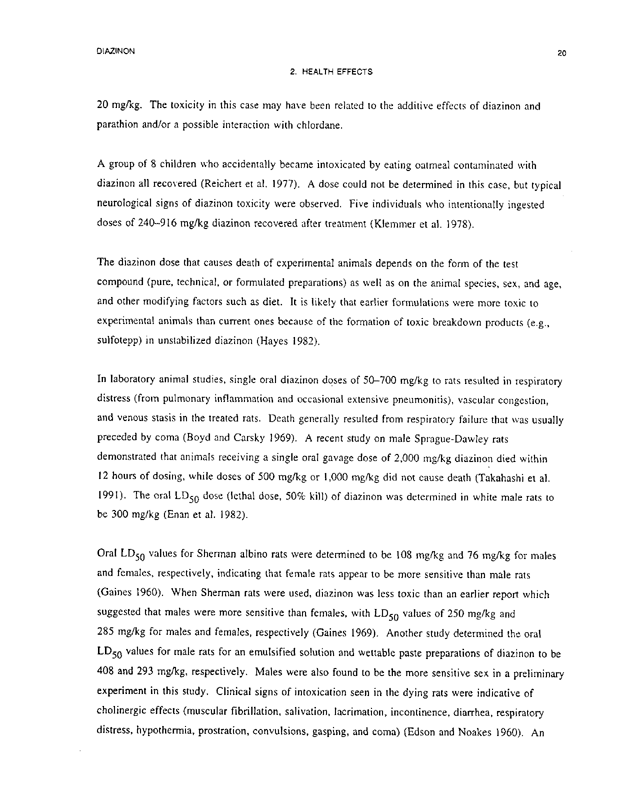 Agency for Toxic Substances and Disease Registry, Toxicological Profile for Diazinon-Upate, US DHHS, Public Health Service, Atlanta, GA., August 1996, p. 76.