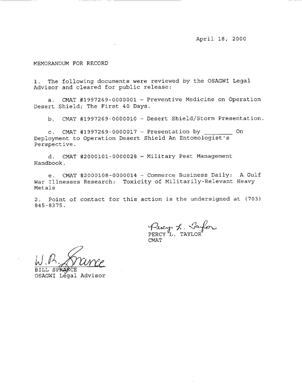   Armed Forces Pest Management Board, �Preventive Medicine on Operation Desert Shield: The First 40 Days,� Proceedings of the 135th Board Meeting, November 14, 1990, p. F-1.