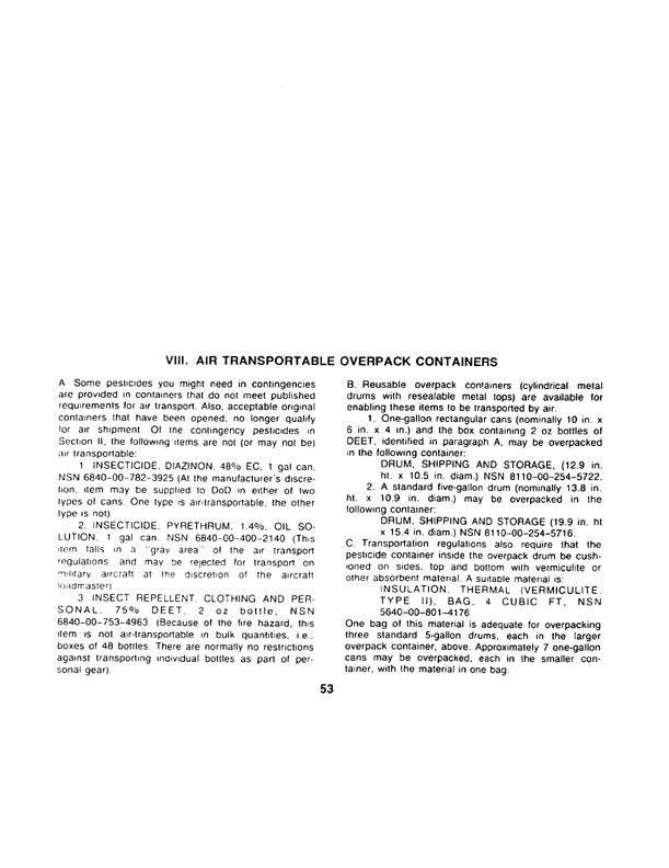 Armed Forces Pest Management Board, Technical Information Memorandum No. 24, �Contingency Pest Management Pocket Guide,� 3rd ed., April 1988.