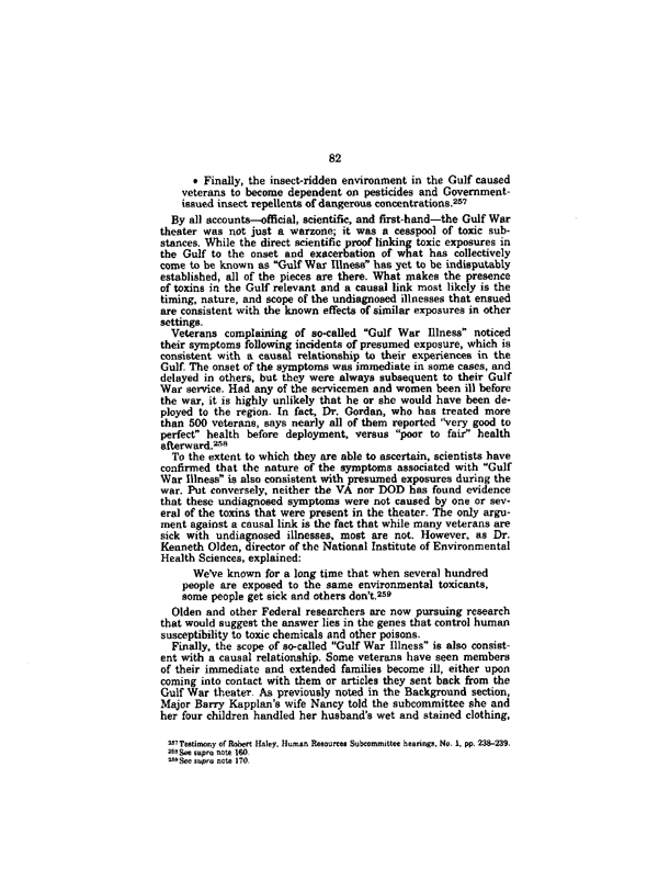US House of Representatives, Committee on Government Reform and Oversight, �Gulf War Veterans� Illnesses: VA, DoD Continue to Resist Strong Evidence Linking Toxic Causes to Chronic Health Effects,� House Report 105-388, November 7, 1997, p. 77-78, 82.