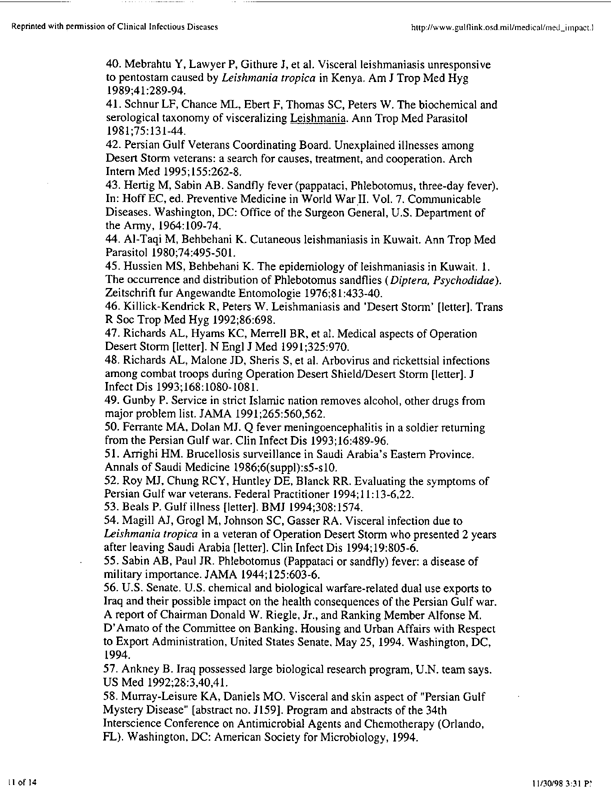 Hyams, Kenneth C., et al., �The Impact of Infectious Diseases on the Health of US Troops Deployed to the Persian Gulf During Operations Desert Shield/Desert Storm,� Clinical Infectious Diseases, 20:1497-1504, 1995, p. 1-8;