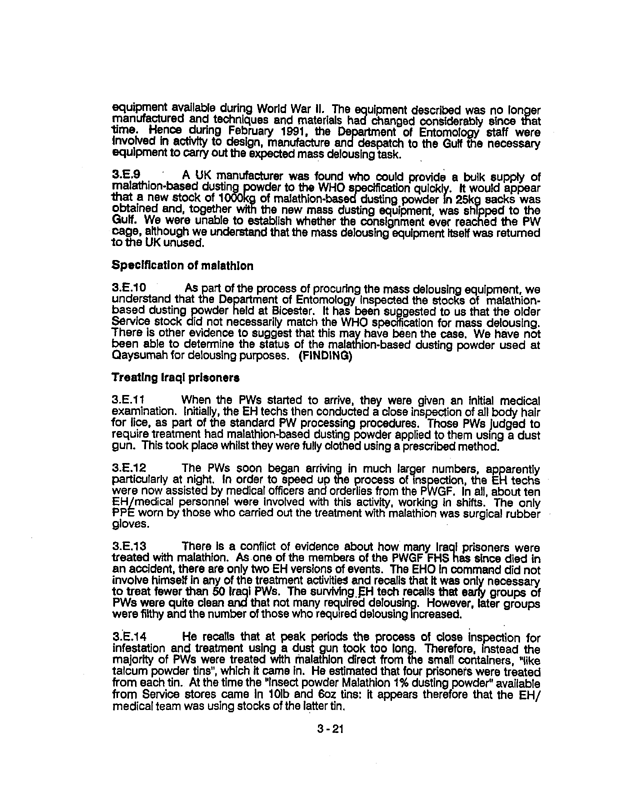 United Kingdom, Ministry of Defence, �Organophosphate Pesticide Investigation Team Substantive Report,� December 6, 1996, p. 3-7.