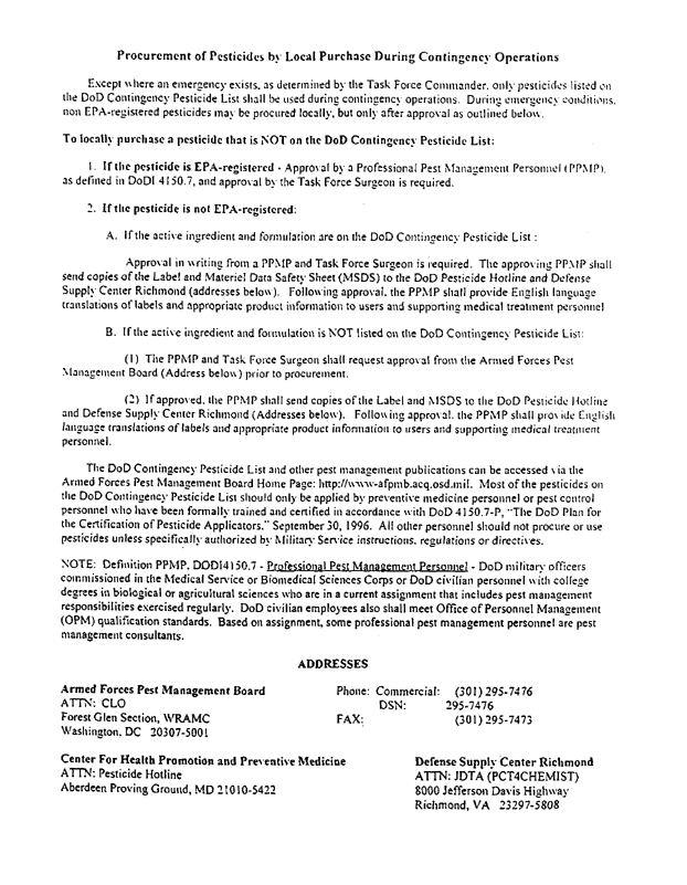 Memorandum from Department of Defense, Under Secretary of Defense (Acquisition & Technology), Subject: �Approval for Local Purchase of Pesticides During Deployment Operations,� February 1, 1999.